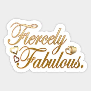 Fiercely Fabulous Sticker